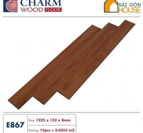Sàn gỗ Charm Wood (8mm)  E867 -  Giá Vật Tư: 345.000Vnd/m2