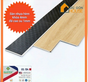 Sàn nhựa hèm khóa Glotex US:104 (4mm) Giá: 245.000 đ/m2